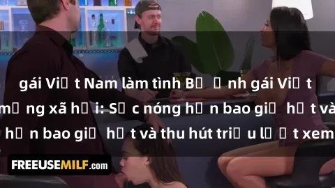 gái Việt Nam làm tình Bộ ảnh gái Việt Nam nude gây sốt mạng xã hội: Sắc nóng hơn bao giờ hết và thu hút triệu lượt xem